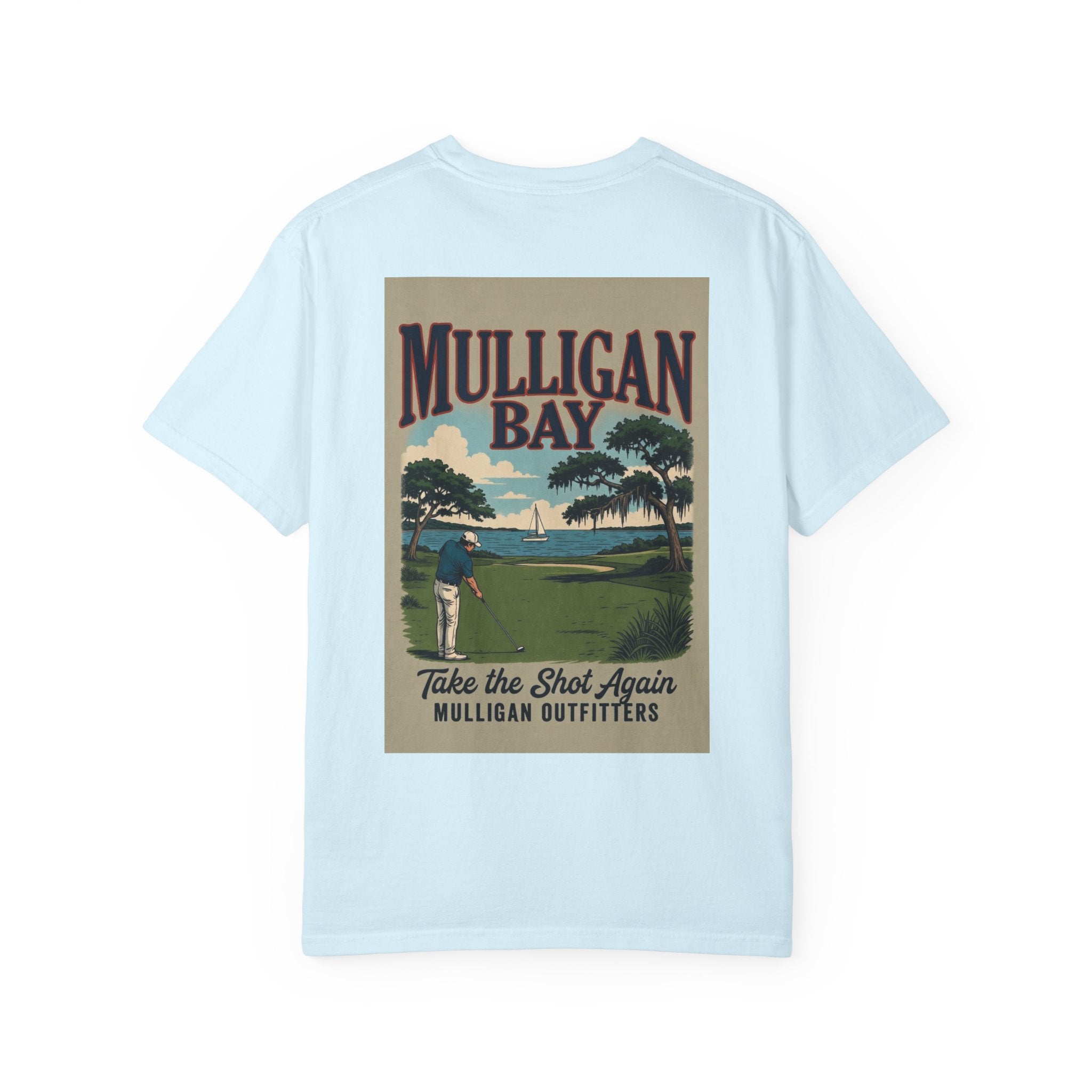 Mulligan bay, shoot again T-shirt